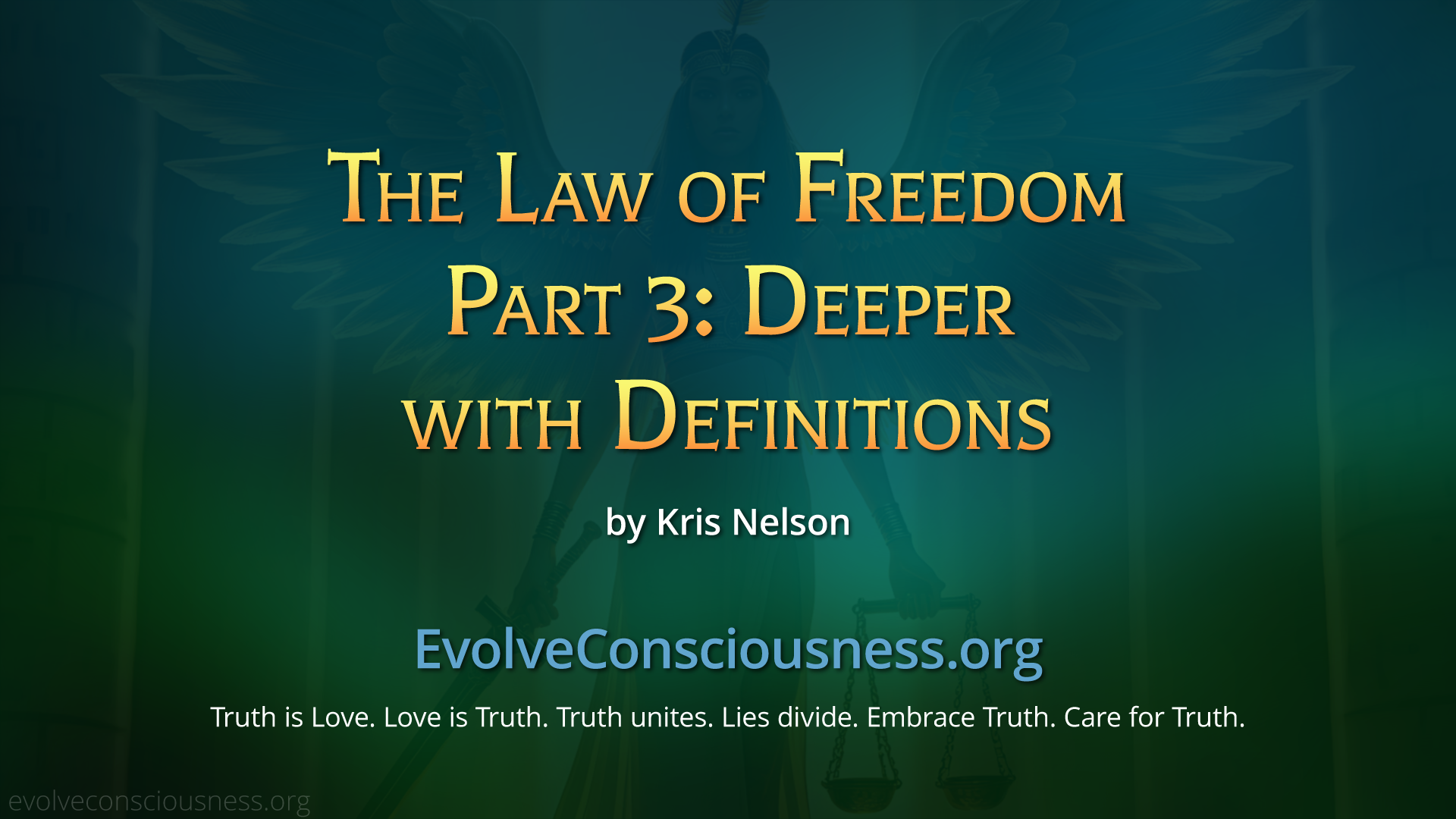 The Law of Freedom, Part 3: Deeper with Definitions