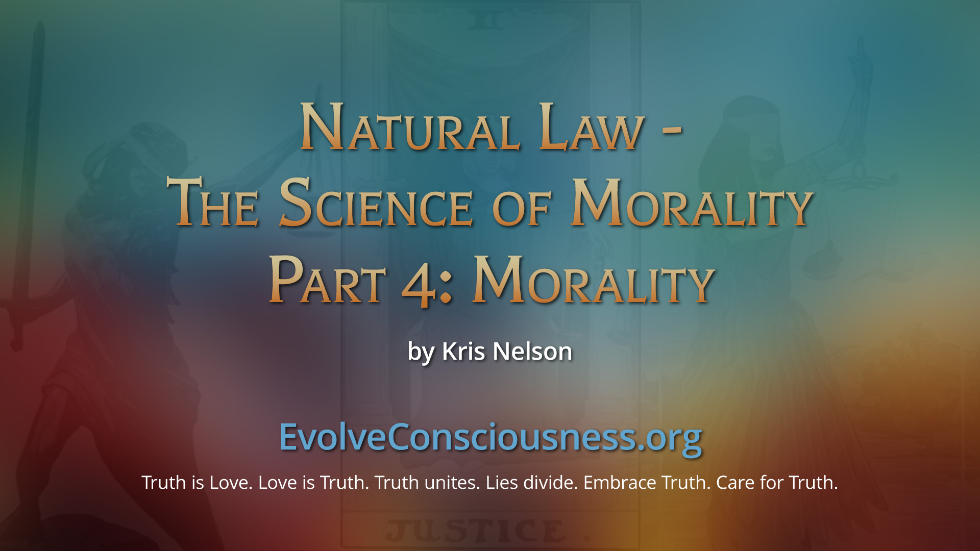 Natural Law – The Science of Morality, Part 4: Morality